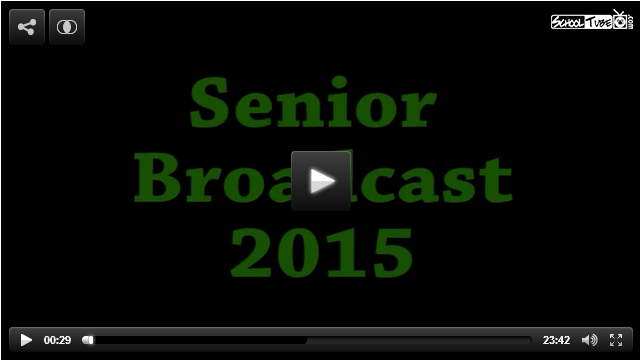 Senior Broadcast 2015