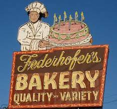 Federhofers Bakery sign has signaled sweet treats for more than six decades.